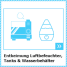 Entkeimung Luftbefeuchter, Tanks und Wasserbehälter